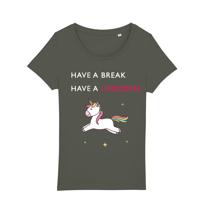 tee shirt have a break have a unicorn